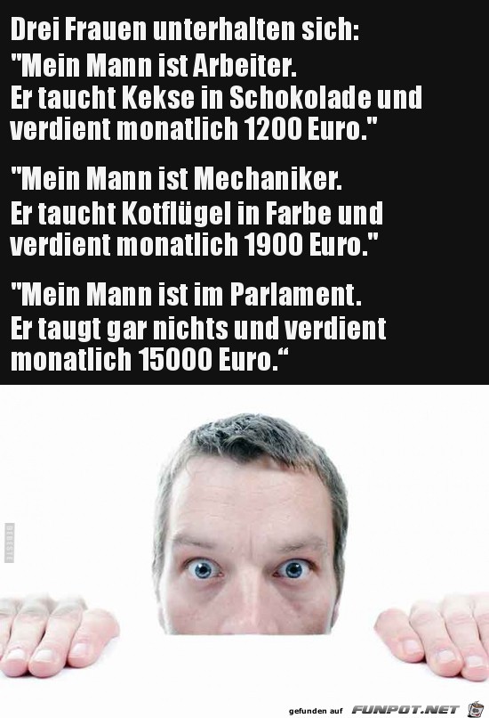 meiin Mann ist im Parlament.....