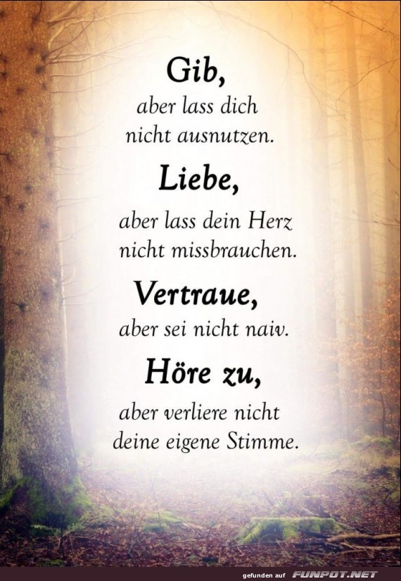 gib aber lass dich nicht ausnutzen