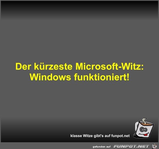 Der krzeste Microsoft-Witz