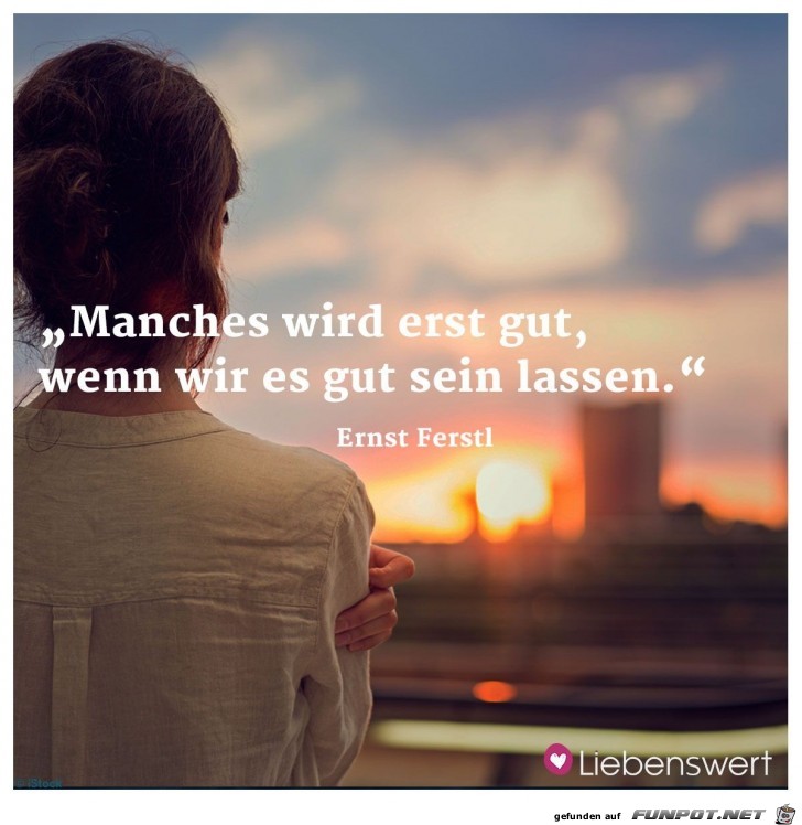 manchmal wird es erst gut manchmal wird es erst gut