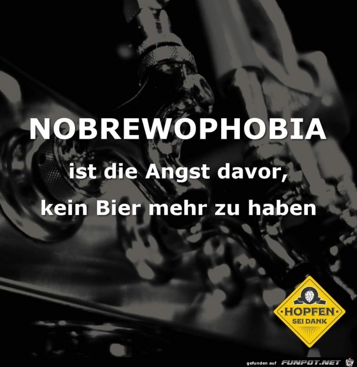 Angst kein Bier mehr zu haben