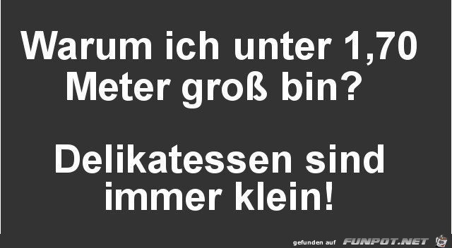 warum ich unter 1 70 warum ich unter 1 70