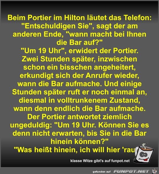 Beim Portier im Hilton läutet das Telefon Beim Portier im Hilton läutet das Telefon