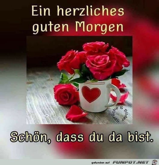 Ein Herzliches Guten Morgen Ein Herzliches Guten Morgen