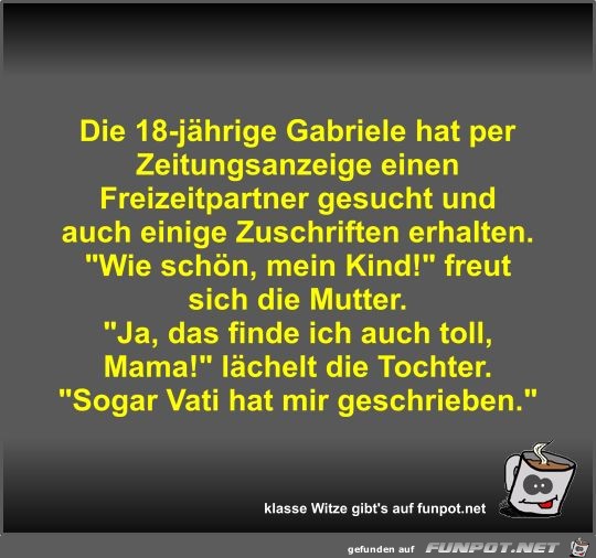 Die 18-jährige Gabriele hat per Zeitungsanzeige einen... Die 18-jährige Gabriele hat per Zeitungsanzeige einen...