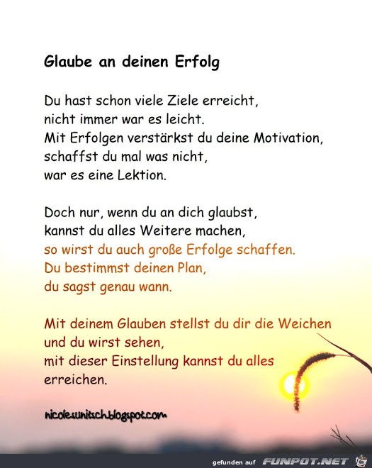 Gedicht - Glaube an deinen Erfolg Gedicht - Glaube an deinen Erfolg