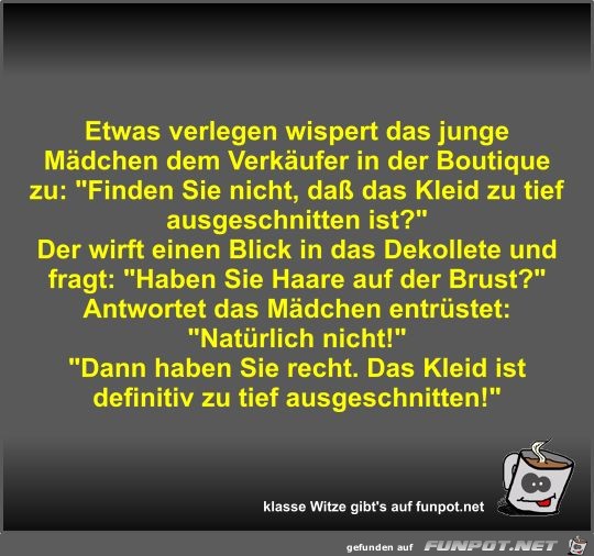 Etwas verlegen wispert das junge Mädchen dem Verkäufer in... Etwas verlegen wispert das junge Mädchen dem Verkäufer in...