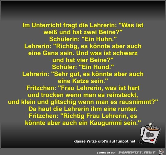 Im Unterricht fragt die Lehrerin Im Unterricht fragt die Lehrerin