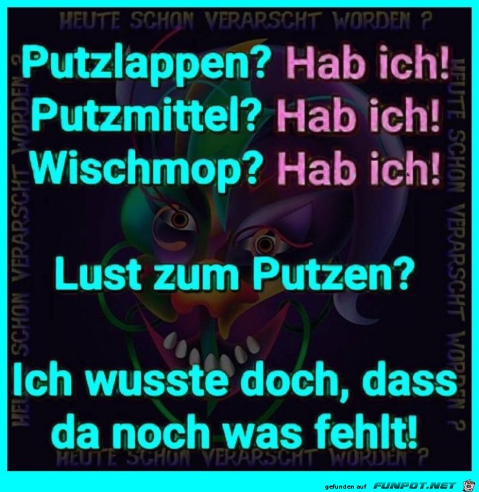 Lust zum putzen Lust zum putzen