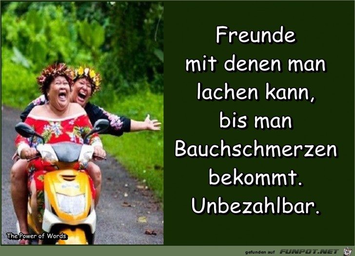 Freunde mit denen man lachen kann