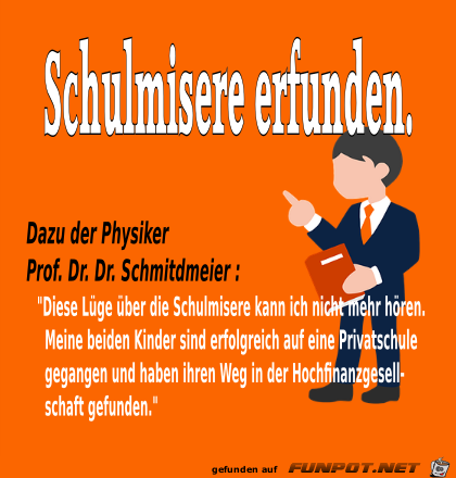 Schulmisere erfunden