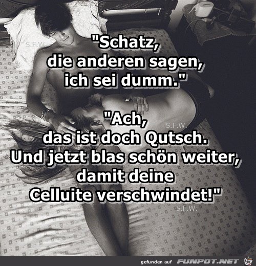 Schatz die anderen sagen Schatz die anderen sagen