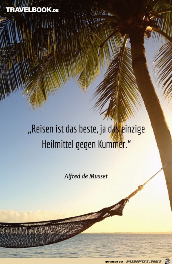 reisen ist das Beste reisen ist das Beste
