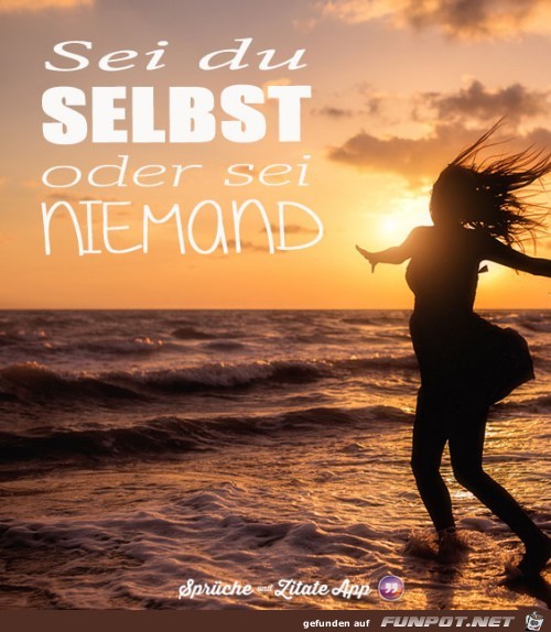 sei du selbst sei du selbst