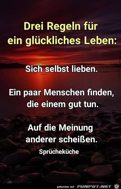 Drei Regeln fuer ein glueckliches Leben Drei Regeln fuer ein glueckliches Leben