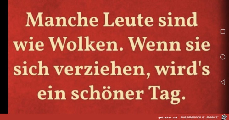 Manche Leute sind wie Wolken Manche Leute sind wie Wolken