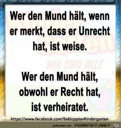 Wer den Mund hält Wer den Mund hält