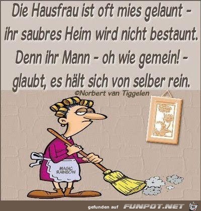 die Hausfrau ist oft mies gelaunt die Hausfrau ist oft mies gelaunt
