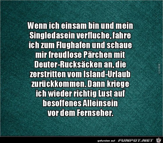 Wenn ich einsam bin Wenn ich einsam bin