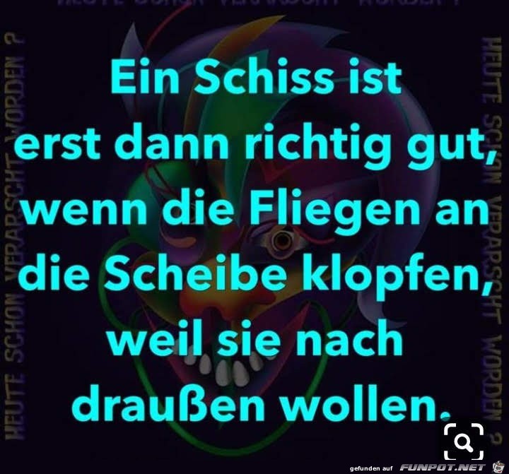 Ein guter Schiss