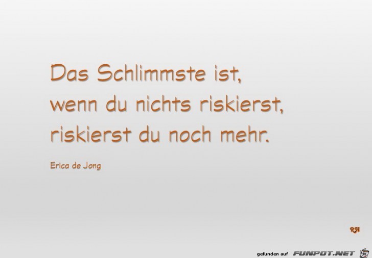 das schlimmste ist