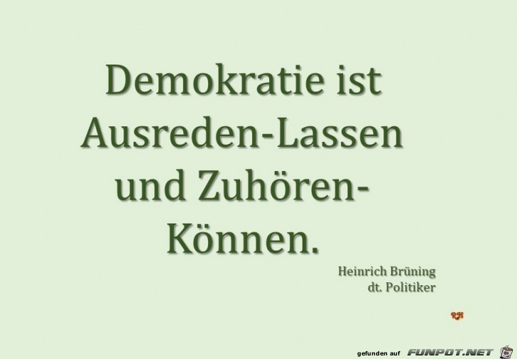demokratie ist demokratie ist