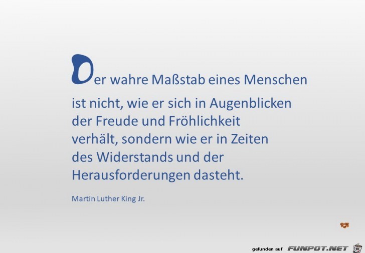 der wahre Maßstab der wahre Maßstab