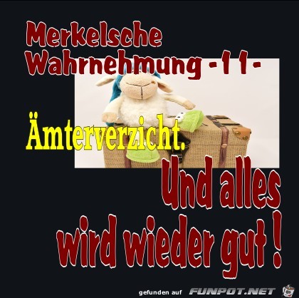 Merkelsche Wahrnehmung -11- Merkelsche Wahrnehmung -11-