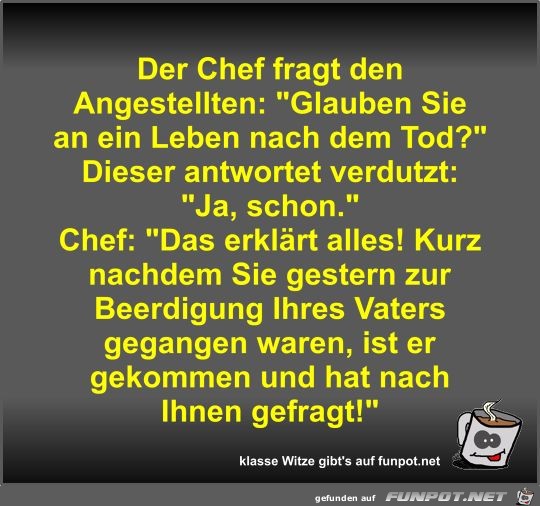 Der Chef fragt den Angestellten Der Chef fragt den Angestellten