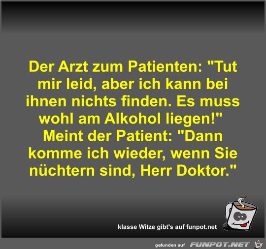 Der Arzt zum Patienten Der Arzt zum Patienten