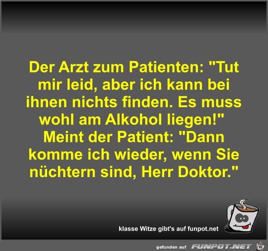 Der Arzt zum Patienten