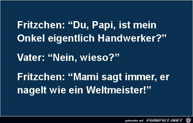 früh übt sich wer ein Meister werden möchte