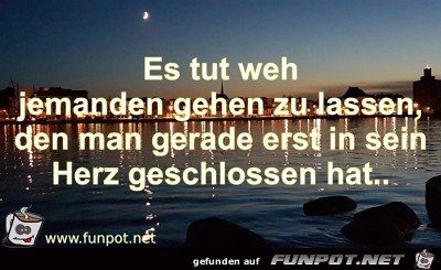 Es tut weh jemanden gehen zu lassen, den man gerade erst in Es tut weh jemanden gehen zu lassen, den man gerade erst in