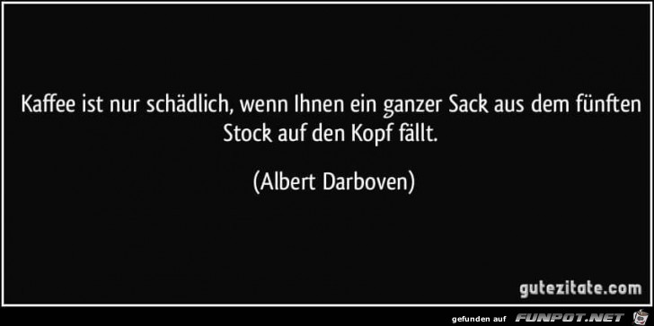 kaffee ist nur schaedlich kaffee ist nur schaedlich