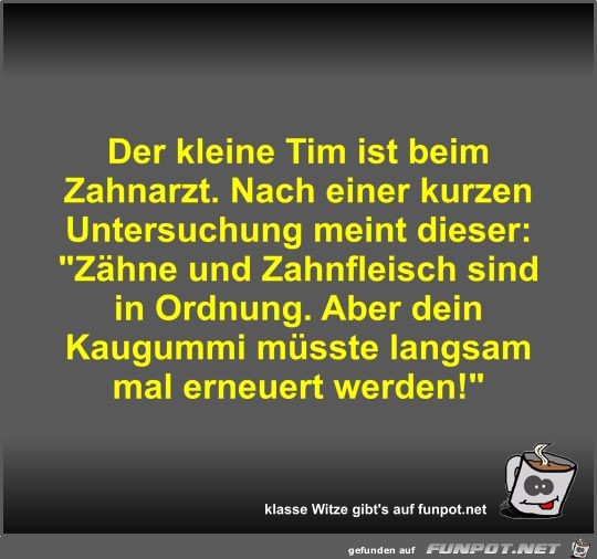 Der kleine Tim ist beim Zahnarzt Der kleine Tim ist beim Zahnarzt