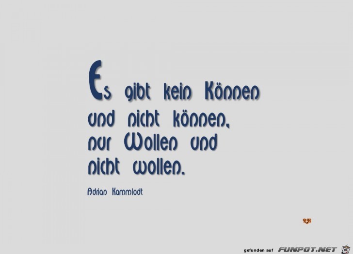 es gibt kein Koennen es gibt kein Koennen