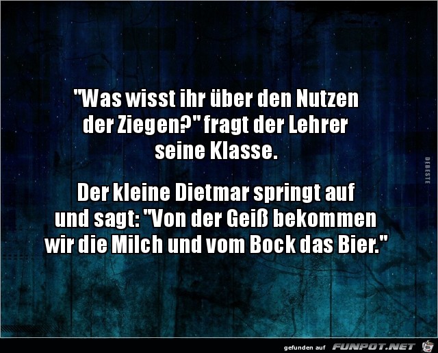 Nutzen der Ziegen...... Nutzen der Ziegen......