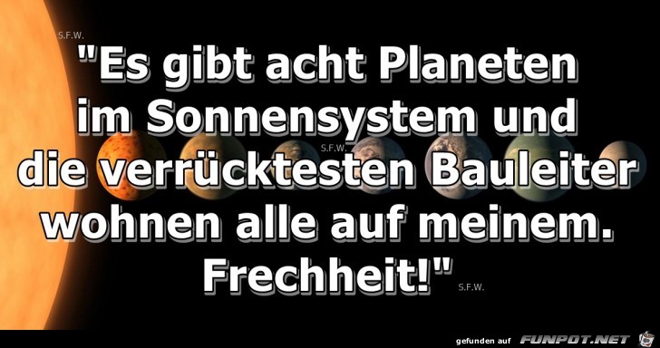 Es gibt acht Planeten