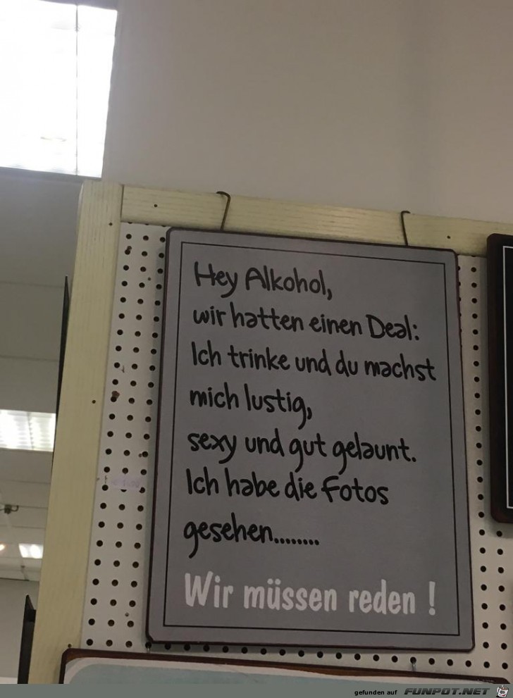 Wir hatten einen Deal