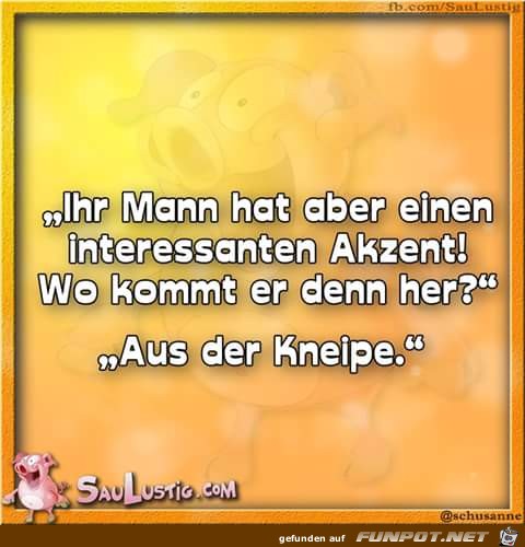 Ihr Mann hat... Ihr Mann hat...