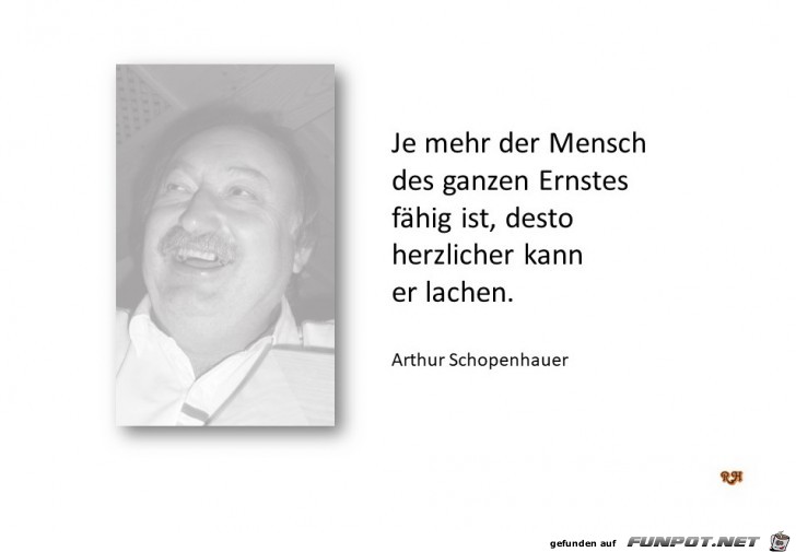 je mehr der Mensch