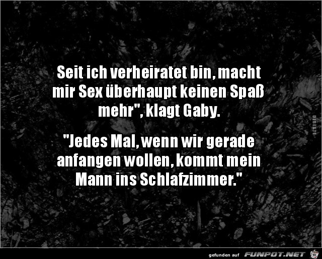 kein Spass zum Sex.......