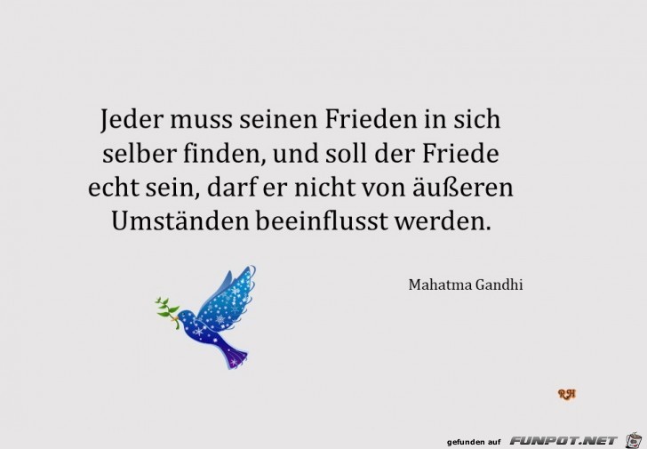 jeder muss seinen Frieden in sich jeder muss seinen Frieden in sich