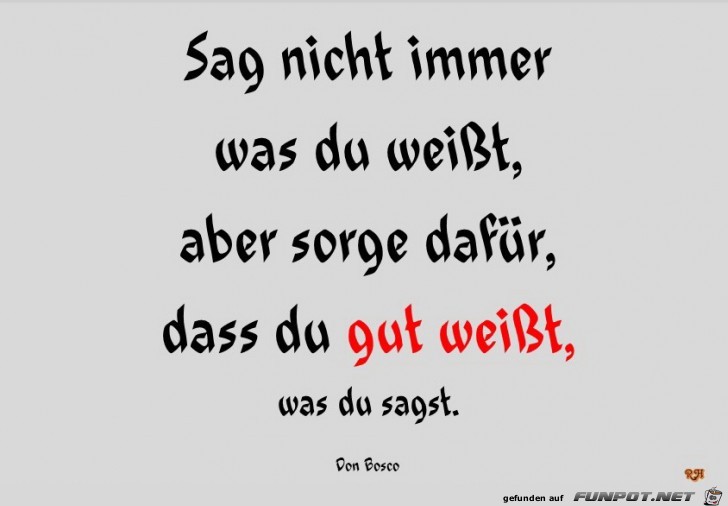 sag nicht immer was du weisst sag nicht immer was du weisst