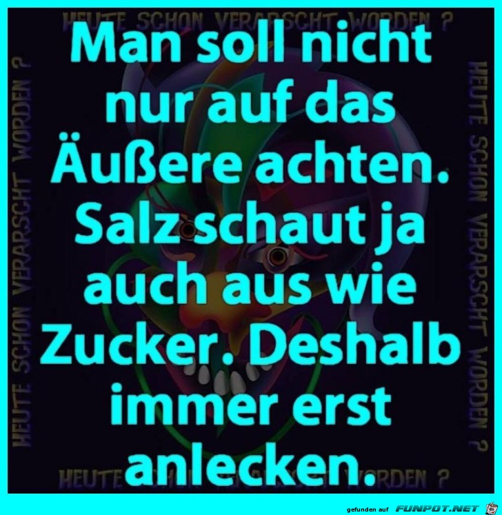 Auf das äußere achten Auf das äußere achten