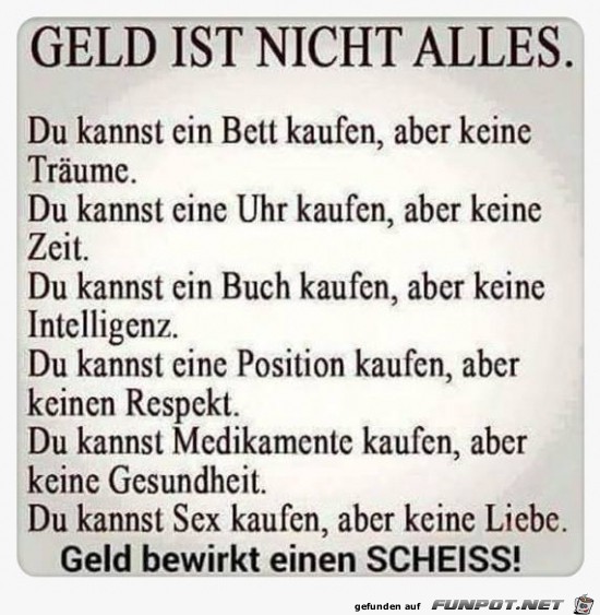 Geld ist nicht alles...