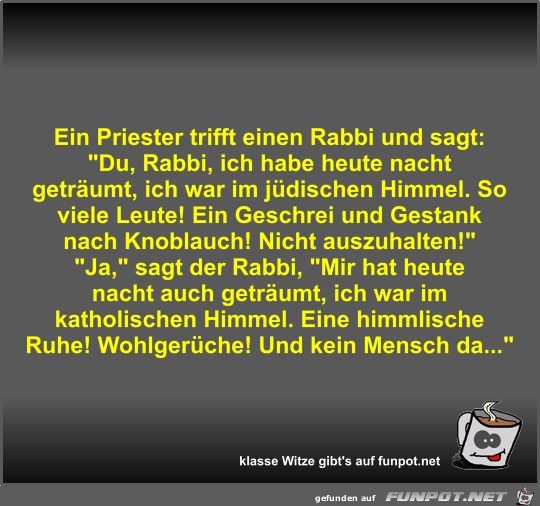 Ein Priester trifft einen Rabbi und sagt