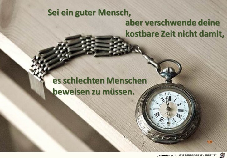 sei ein guter mensch sei ein guter mensch
