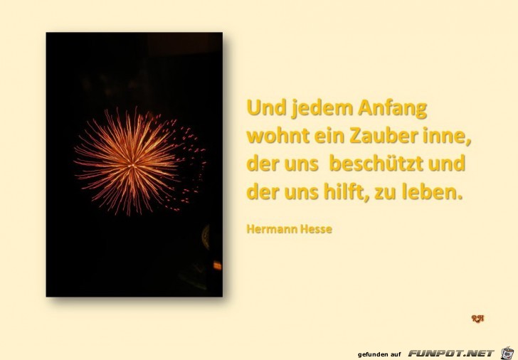 und jedem Anfang und jedem Anfang