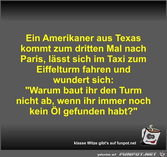 Ein Amerikaner aus Texas kommt zum dritten Mal nach Paris Ein Amerikaner aus Texas kommt zum dritten Mal nach Paris